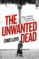 The Unwanted Dead (Lloyd Chris)(Paperback)