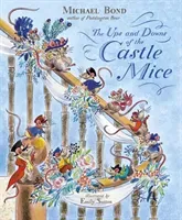 The Ups and Downs of the Castle Mice (Bond Michael)(Paperback)