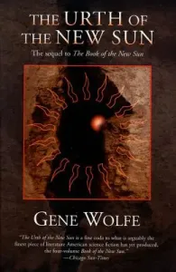 The Urth of the New Sun: The Sequel to 'The Book of the New Sun' (Wolfe Gene)(Paperback)