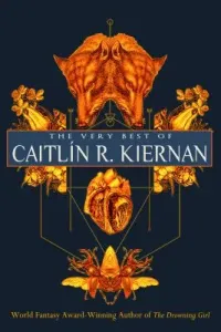 The Very Best of Caitln R. Kiernan (Kiernan Caitln R.)(Paperback)