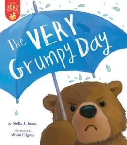 The Very Grumpy Day (Jones Stella J.)(Paperback)
