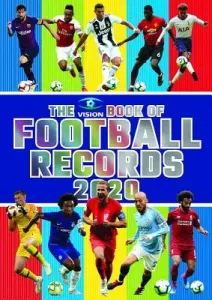 The Vision Book of Football Records 2020 (Batty Clive)(Pevná vazba)
