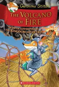The Volcano of Fire (Geronimo Stilton and the Kingdom of Fantasy #5), 5 (Stilton Geronimo)(Pevná vazba)