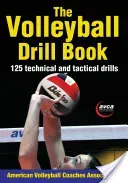 The Volleyball Drill Book (American Volleyball Coaches Association)(Paperback)