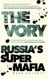 The Vory: Russia's Super Mafia (Galeotti Mark)(Paperback)