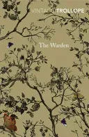 The Warden (Trollope Anthony)(Paperback)