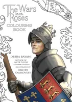 The Wars of the Roses Colouring Book (Bayani Debra)(Paperback)