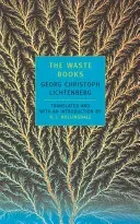 The Waste Books (Lichtenberg Georg Christoph)(Paperback)