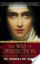 The Way of Perfection (Avila St Teresa of)(Paperback)