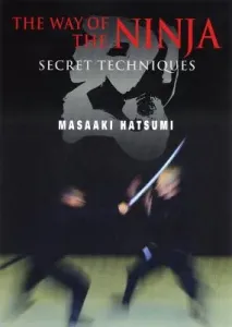 The Way of the Ninja: Secret Techniques (Hatsumi Masaaki)(Paperback)