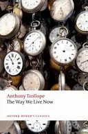 The Way We Live Now (Trollope Anthony)(Paperback)