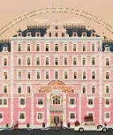The Wes Anderson Collection: The Grand Budapest Hotel (Seitz Matt Zoller)(Pevná vazba)