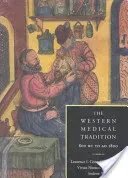 The Western Medical Tradition: 800 BC to Ad 1800 (Conrad L.)(Paperback)