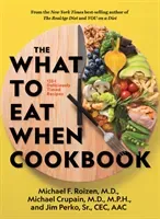 The What to Eat When Cookbook (Roizen Michael F. M.D.)(Pevná vazba)