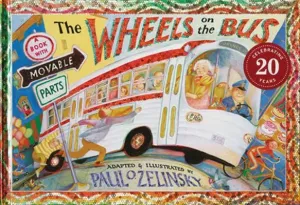 The Wheels on the Bus (Zelinsky Paul O.)(Pevná vazba)