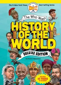 The Who Was? History of the World: Deluxe Edition (Manzanero Paula K.)(Pevná vazba)