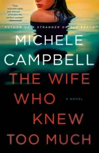 The Wife Who Knew Too Much (Campbell Michele)(Paperback)