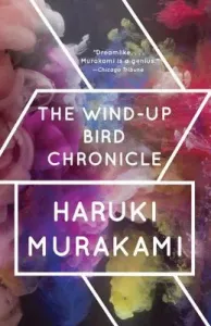 The Wind-Up Bird Chronicle (Murakami Haruki)(Paperback)