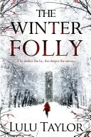 The Winter Folly (Taylor Lulu)(Paperback)