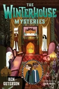 The Winterhouse Mysteries (Guterson Ben)(Paperback)