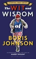 The Wit and Wisdom of Boris Johnson: 10 Downing Street Edition (Mount Harry)(Paperback)