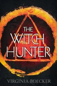 The Witch Hunter (Boecker Virginia)(Paperback)