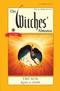 The Witches' Almanac 2021-2022 Standard Edition: The Sun - Rays of Hope (Theitic)(Paperback)