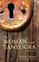 The Woman from Tantoura: A Novel from Palestine (Ashour Radwa)(Paperback)