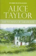 The Woman of the House (Taylor Alice)(Paperback)