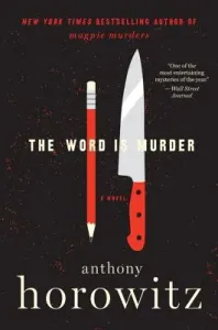 The Word Is Murder (Horowitz Anthony)(Paperback)