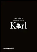 The World According to Karl: The Wit and Wisdom of Karl Lagerfeld (Napias Jean-Christophe)(Pevná vazba)