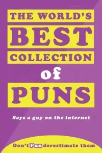 The World's Best Collection of Puns (Punstar)(Paperback)