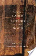 The Writing of the Disaster (Blanchot Maurice)(Paperback)