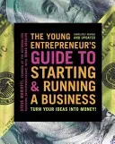 The Young Entrepreneur's Guide to Starting and Running a Business: Turn Your Ideas Into Money! (Mariotti Steve)(Paperback)