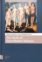 The Youth of Early Modern Women (Cohen Elizabeth Storr)(Pevná vazba)