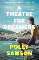 Theatre for Dreamers - The Sunday Times bestseller (Samson Polly)(Paperback / softback)