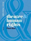 Theatre & Human Rights (Mrou Rahib)(Paperback)