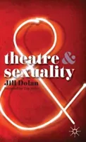 Theatre & Sexuality (Dolan Jill)(Paperback)