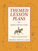 Themed Lesson Plans for Riding Instructors (Troup Melissa)(Paperback / softback)