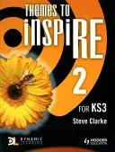 Themes to InspiRE for KS3 Pupil's Book 2 (Clarke Steve)(Paperback / softback)