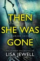 Then She Was Gone - From the number one bestselling author of The Family Upstairs (Jewell Lisa)(Paperback / softback)