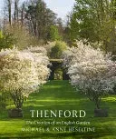 Thenford: The Creation of an English Garden (Heseltine Michael)(Pevná vazba)