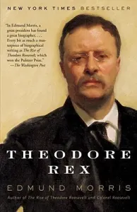 Theodore Rex (Morris Edmund)(Paperback)