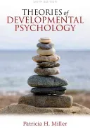 Theories of Developmental Psychology (Miller Patricia H.)(Paperback)