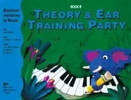 Theory & Ear Training Party Book B (Bastien Jane)(Sheet music)