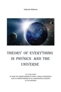 Theory of Everything in Physics and the Universe (Malinov Valentin)(Paperback)