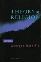 Theory of Religion (Bataille Georges)(Paperback)