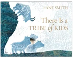 There Is a Tribe of Kids (Smith Lane)(Paperback / softback)