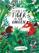 There's a Tiger in the Garden (Stewart Lizzy)(Paperback / softback)