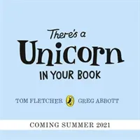 There's a Unicorn in Your Book - Number 1 picture-book bestseller (Fletcher Tom)(Paperback / softback)